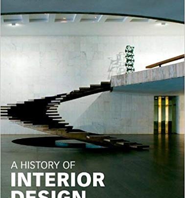 دانلود کتاب History of Interior Design 4th Edition دانلود کتاب تاریخچه طراحی داخلی نسخه چهارم خرید ایبوک 9781118403518 John F. Pile شابک ناشر Wiley